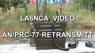 AN/PRC-77 RELEY, RETRANSMIT