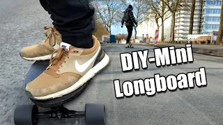 DIY Mini Cruiser Longboard - Better than a Penny