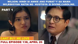 CANT BUY ME LOVE|FULL EPISODE 138, PART 1 OF 3|APRIL 26,2024