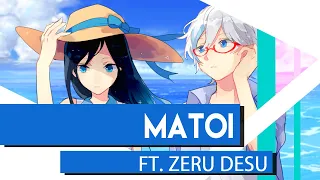 mikito-P "Matoi" Cover まとい ft. @ZeruDesu