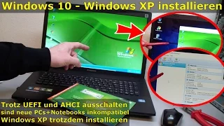 Windows XP auf Windows 10 Notebook installieren | UEFI deaktivieren