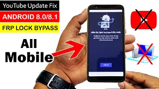 All Models FRP BYPASS | Fixed YouTube Update ANDROID 8.0/8.1 (New Trick Without PC)🔥🔥🔥