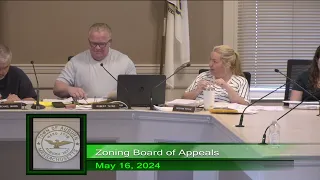 Zoning Board of Appeals - May 16, 2024