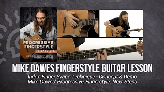 🎸 Mike Dawes Guitar Lesson - Index Finger Swipe Technique - Concept & Demo - TrueFire