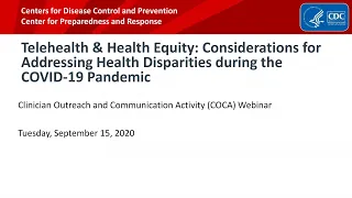 Telehealth & Health Equity: Addressing Health Disparities during the COVID-19 Pandemic