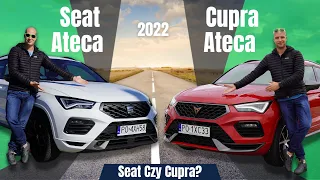 Porównanie - Seat Ateca 2.0 Tsi 190KM vs. Cupra Ateca 2.0 Tsi 300KM 2022. Seat Czy Cupra?