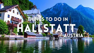 Top 15 Things To Do in Hallstatt || Hallstatt Travel Guide