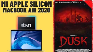 Dusk - M1 Apple Silicon - Macbook Air 2020