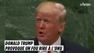 Donald Trump provoque un fou rire à l'ONU