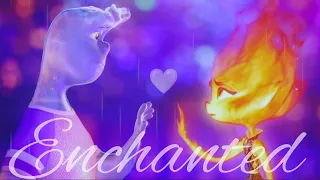 Elemental Music Video || Enchanted ~ Taylor Swift ( Ember x Wade ) AMV