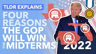 4 Reasons the Republicans will Win in 2022 - TLDR News