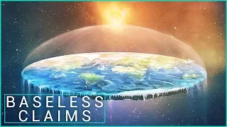 Flat Earth Conspiracy - Baseless Claims (Ep. 18)