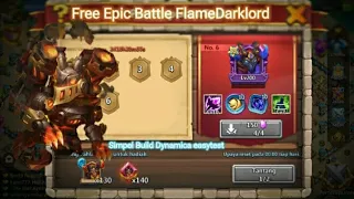 I LOVE DYNAMICA IS BEST BUILD😍🤩 || FREE HERO FLAME DARKLORD | EPIC BATTLE || CASTLE CLASH