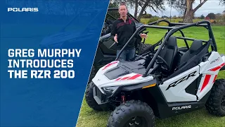 Greg Murphy introduces the RZR 200
