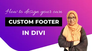 [Step by step] How to design custom global footer with divi theme builder.