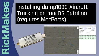 Installing dump1090 Aircraft Tracking on macOS Catalina (requires MacPorts)