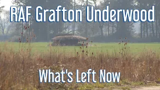 RAF Grafton Underwood | Part One