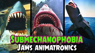 Submechanophobia Jaws Animatronics Evolution