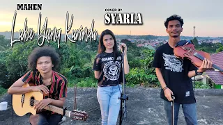 SYARLA - LUKA YANG KURINDU (LIVE COVER) - MAHEN