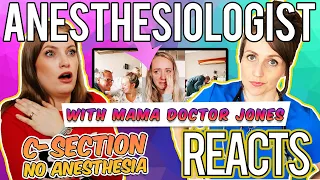 Real-Life C-Section WITHOUT Anesthesia feat. Mama Doctor Jones & HB (Anesthesiologist REACTS)