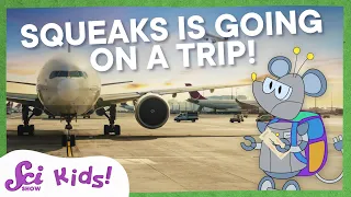 Squeak's First Flight! | The Science of Flying | SciShow Kids