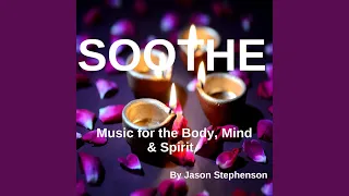 Soothe Music for the Body, Mind & Spirit