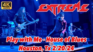 Extreme - Play with Me - House of Blues Houston, Tx 2/20/24