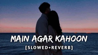 Lofi: Main Agar Kahoon | Om Shanti Om | Shahrukh Khan,Deepika Padukone | Sonu Nigam,Shreya Ghosal