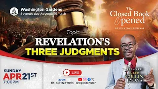 LESSON 13 || The Closed Book Opened Revelation Seminar | Elder Collin Lyons | April 21, 2024