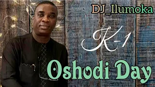 WASIU AYINDE || K1 DE ULTIMATE || OSHODI DAY || BY DJ_ILUMOKA VOL163.