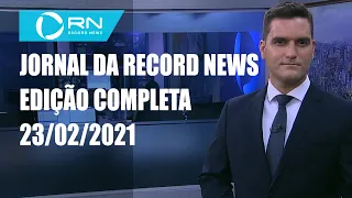 Jornal da Record News - 23/02/2021