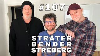 Sträter Bender Streberg - Der Podcast: Folge 107