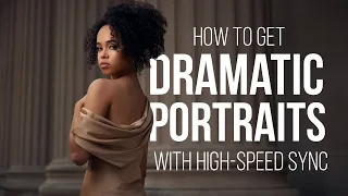 How to Capture Dramatic Portraits with High-Speed Sync