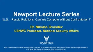 Newport Lecture Series with Dr. Nikolas Gvosdev