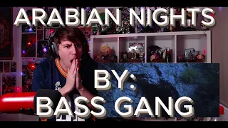 PERFECT REIMAGINING!!!! Blind reaction to Bass Gang  - Arabian Nights