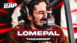 Lomepal - Hasarder #PlanèteRap