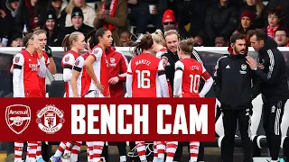 BENCH CAM | Arsenal vs Manchester United (1-1) | WSL | The action, reactions and more!