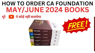 How to Order CA Foundation May/ June 2024 Book | CA Foundation Book May/ June 2024