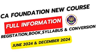 CA Foundation New course Full Information| Registration, Book, Syllabus June 2024 & December 2024