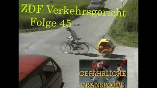 Verkehrsgericht (45) Gefährliche Transporte - ZDF 1995 - lang erwartete Folge nun auch verfügbar!