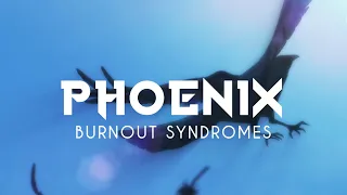 BURNOUT SYNDROMES ― PHOENIX Lyrics Video (Kan/Rom/Eng)