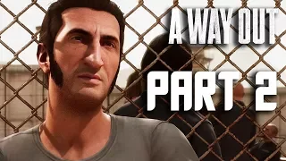 A Way Out Walkthrough Gameplay Part 2 - FULL GAME CO-OP! (PS4 Pro Gameplay)