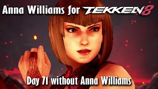 Day 71 without Anna Williams in Tekken 8