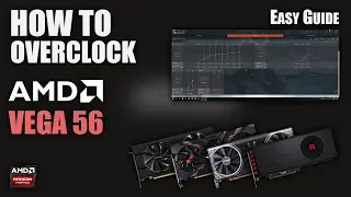 How to Overclock / Undervolt AMD RX VEGA 56 | Easy Guide / Tutorial | AMD Wattman