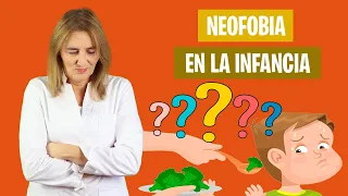 Mi hijo NO PRUEBA NUEVOS ALIMENTOS | Neofobia a comer nuevos alimentos | Nutrición infantil