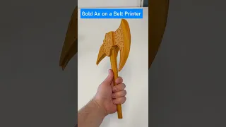 $250 Belt Printer makes a golden ax