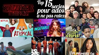 Les 15 meilleurs series des ados