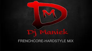 Frenchcore-Hardstyle Mix 2 ( Dj Maniek )