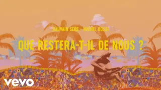 Gauvain Sers - Que restera-t-il de nous ? (Lyric Video)