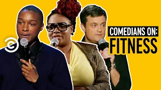 “I Gotta Get in Shape” - Comedians on Fitness